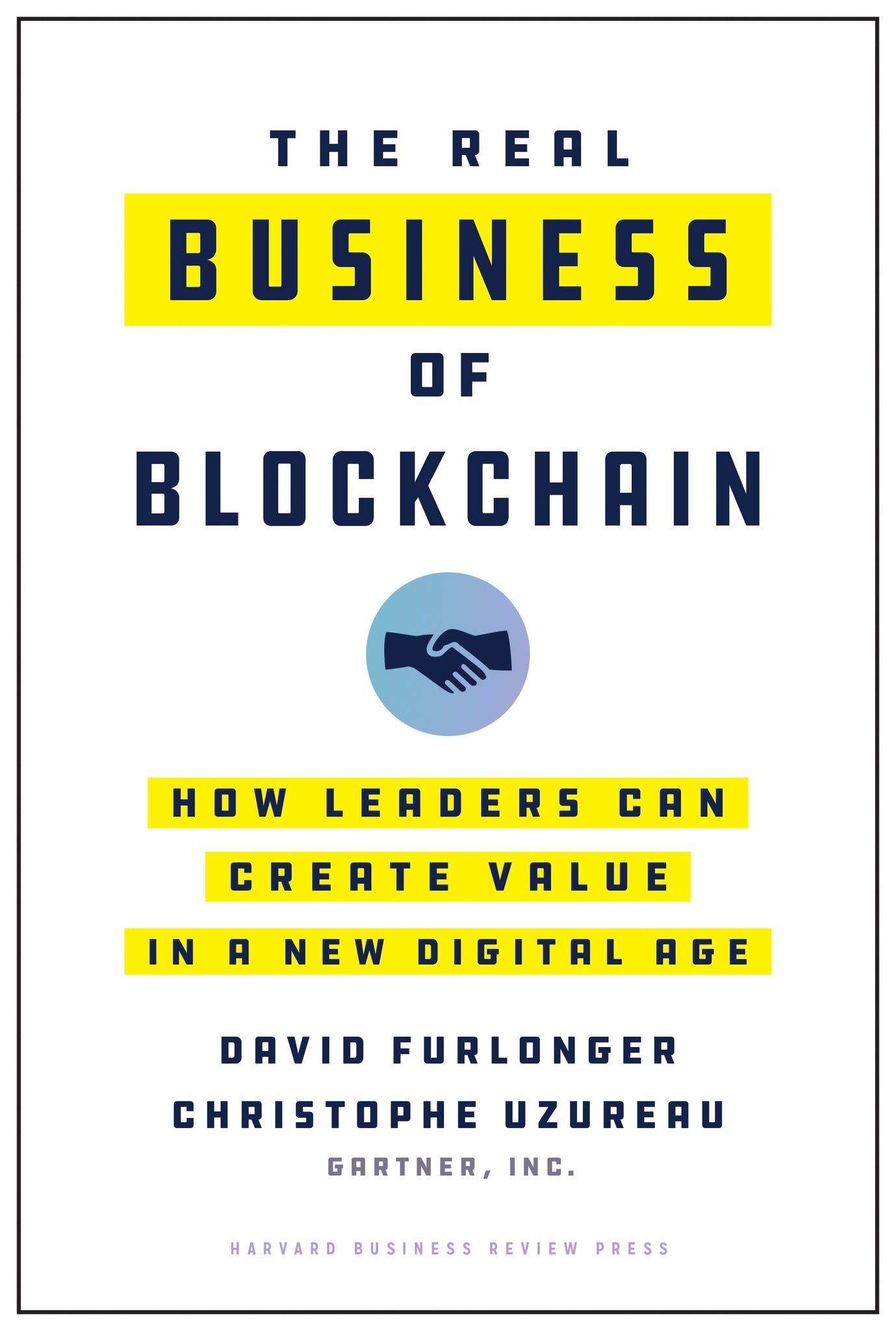 The Real Business of Blockchain